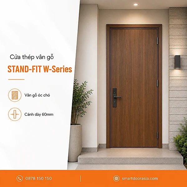Cửa thép vân gỗ STAND-FIT W-Series màu óc chó cánh dày 60mm