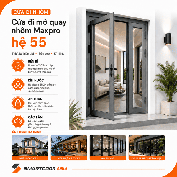 Cửa đi mở quay nhôm Maxpro hệ 55 ứng dụng trong không gian hiện đại